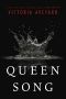 [Red Queen 0.50] • Queen Song